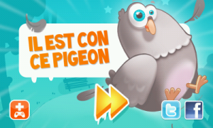 il est con ce pigeon jeu android